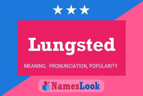 Lungsted Name Poster