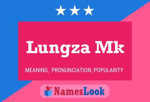 Lungza Mk Name Poster