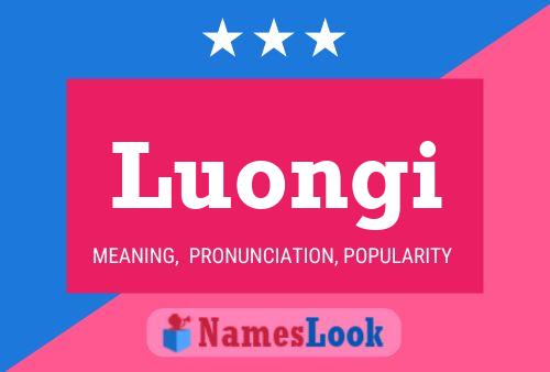 Luongi Name Poster