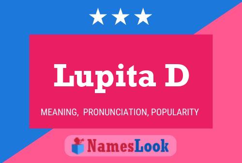 Lupita D Name Poster