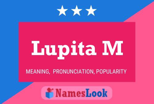 Lupita M Name Poster