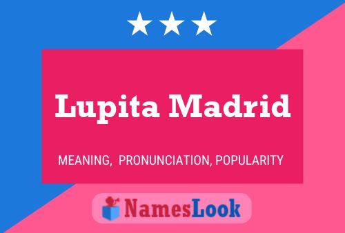 Lupita Madrid Name Poster