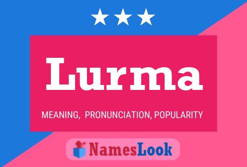 Lurma Name Poster