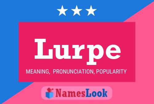 Lurpe Name Poster