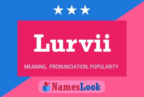 Lurvii Name Poster