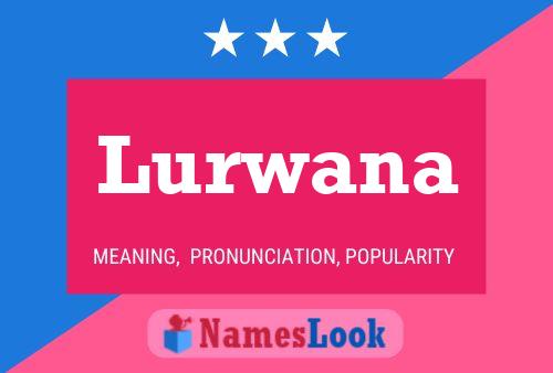 Lurwana Name Poster