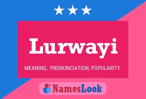 Lurwayi Name Poster