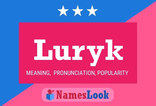 Luryk Name Poster