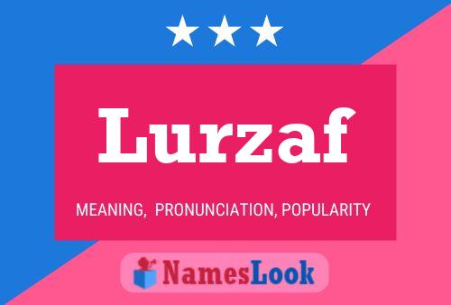 Lurzaf Name Poster