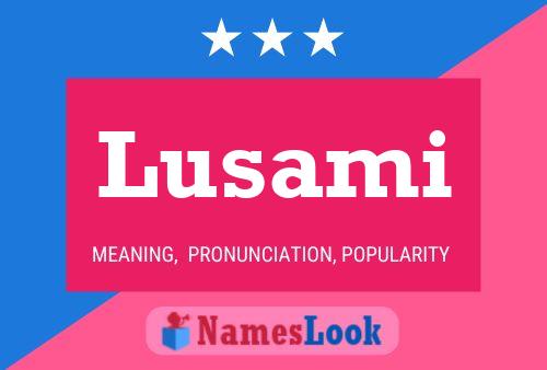 Lusami Name Poster