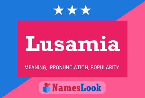 Lusamia Name Poster