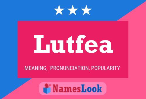 Lutfea Name Poster