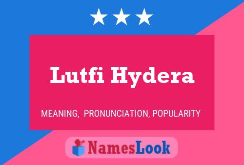 Lutfi Hydera Name Poster