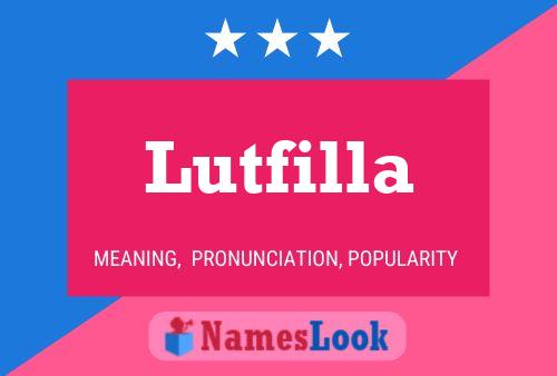 Lutfilla Name Poster