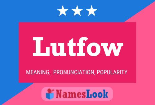 Lutfow Name Poster