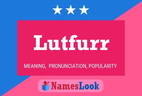 Lutfurr Name Poster