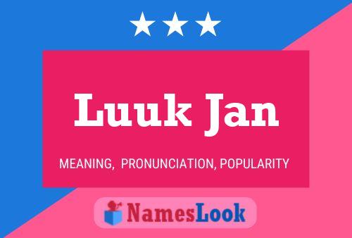 Luuk Jan Name Poster