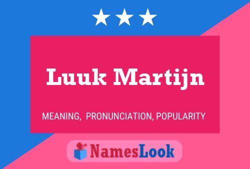 Luuk Martijn Name Poster