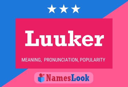 Luuker Name Poster