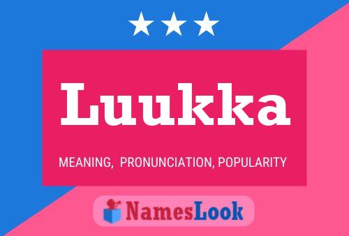 Luukka Name Poster