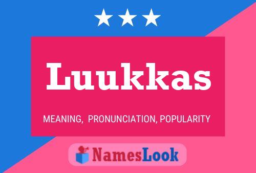 Luukkas Name Poster