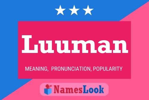 Luuman Name Poster