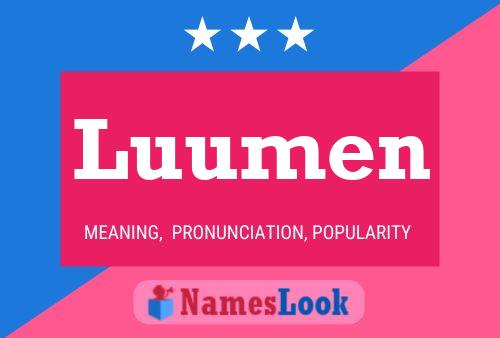 Luumen Name Poster