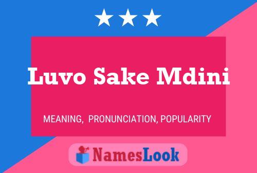 Luvo Sake Mdini Name Poster