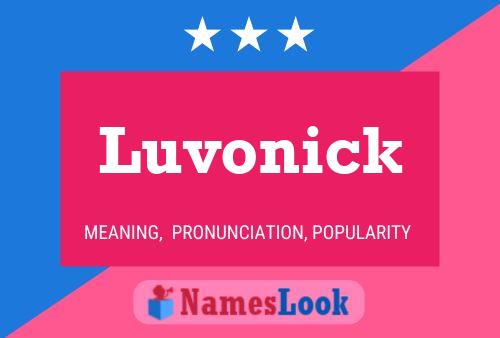 Luvonick Name Poster