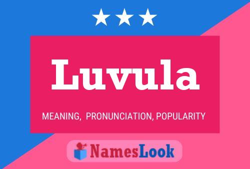 Luvula Name Poster