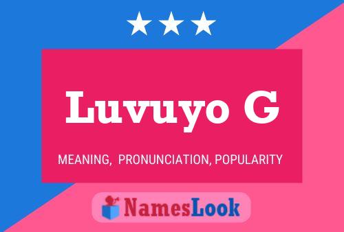 Luvuyo G Name Poster