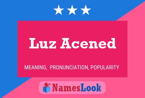 Luz Acened Name Poster