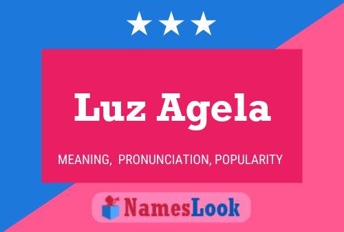 Luz Agela Name Poster