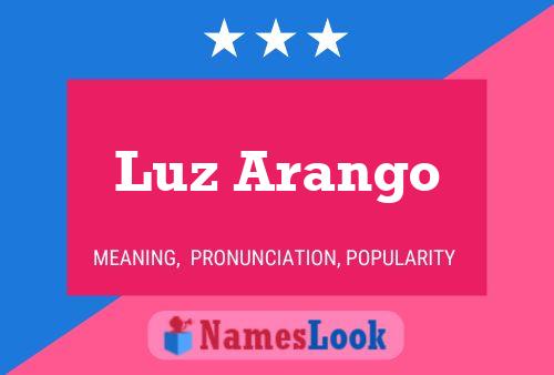 Luz Arango Name Poster