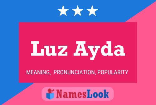 Luz Ayda Name Poster