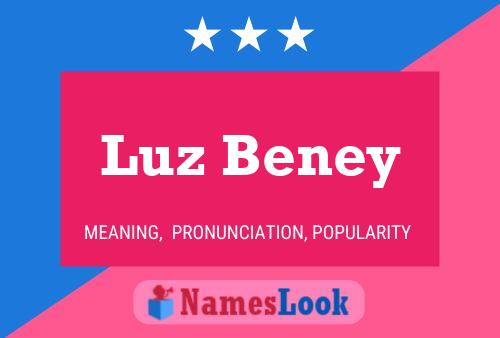 Luz Beney Name Poster