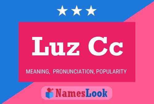 Luz Cc Name Poster