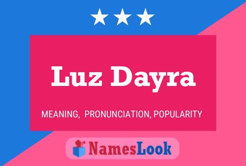 Luz Dayra Name Poster