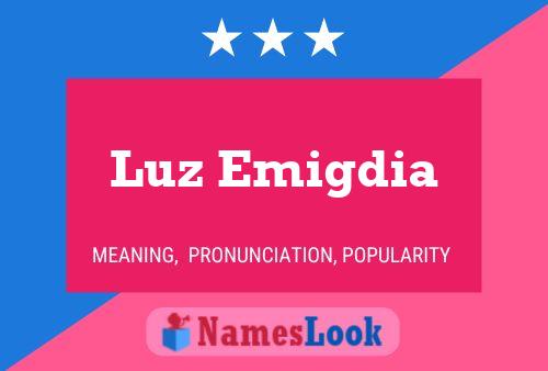 Luz Emigdia Name Poster