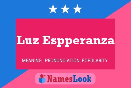 Luz Espperanza Name Poster