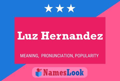 Luz Hernandez Name Poster