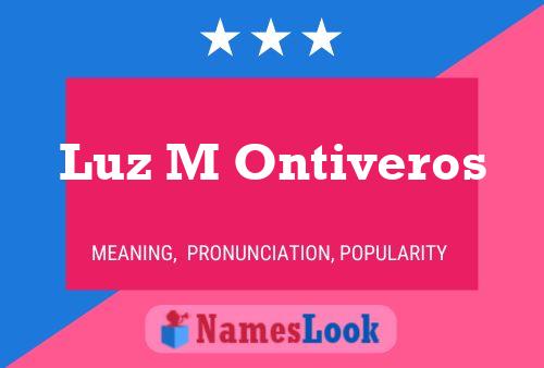 Luz M Ontiveros Name Poster