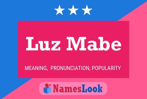 Luz Mabe Name Poster