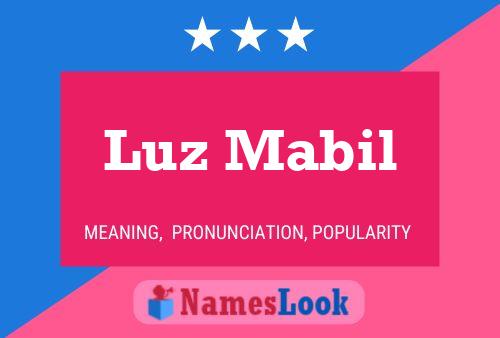 Luz Mabil Name Poster