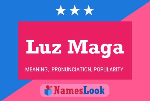 Luz Maga Name Poster