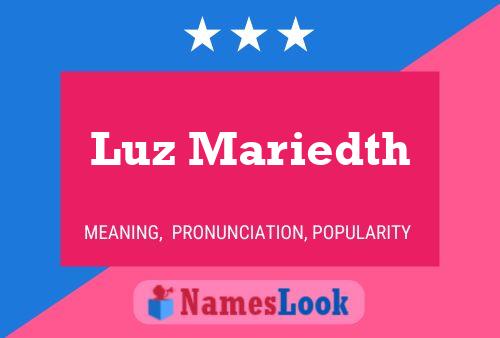 Luz Mariedth Name Poster