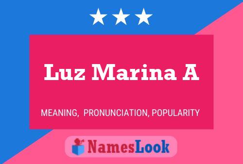 Luz Marina A Name Poster