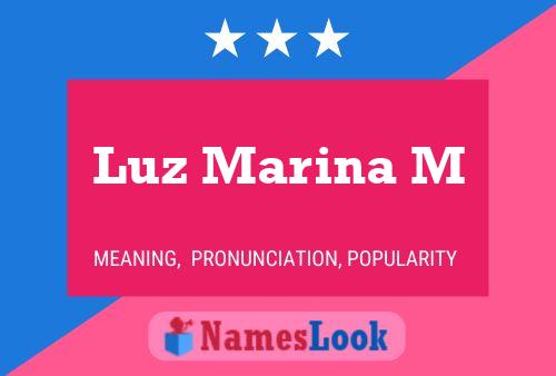 Luz Marina M Name Poster