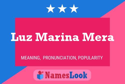 Luz Marina Mera Name Poster