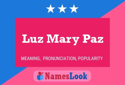 Luz Mary Paz Name Poster